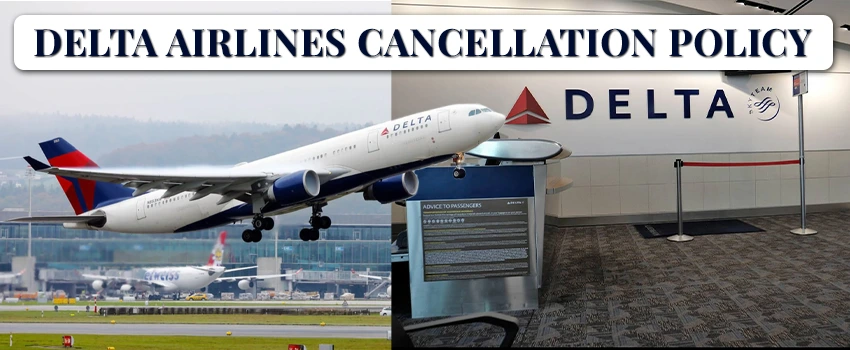 Delta Airlines Cancellation Policy
